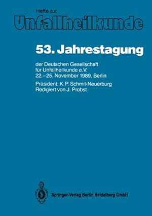 Seller image for 53. Jahrestagung der Deutschen Gesellschaft fr Unfallheilkunde e.V. for sale by BuchWeltWeit Ludwig Meier e.K.