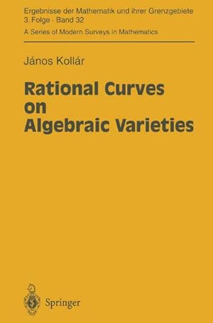 Seller image for Rational Curves on Algebraic Varieties for sale by BuchWeltWeit Ludwig Meier e.K.