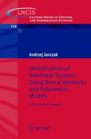 Seller image for Identification of Nonlinear Systems Using Neural Networks and Polynomial Models for sale by BuchWeltWeit Ludwig Meier e.K.