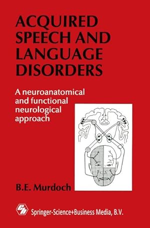 Imagen del vendedor de Acquired Speech and Language Disorders a la venta por BuchWeltWeit Ludwig Meier e.K.