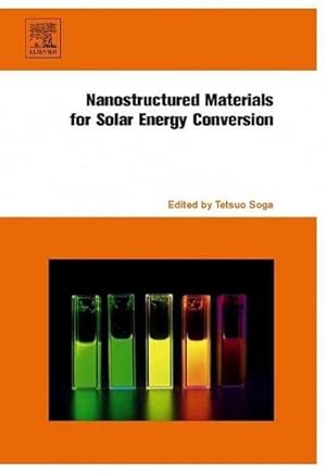 Image du vendeur pour Nanostructured Materials for Solar Energy Conversion mis en vente par BuchWeltWeit Ludwig Meier e.K.