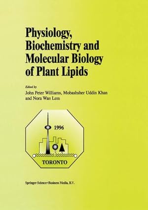 Seller image for Physiology, Biochemistry and Molecular Biology of Plant Lipids for sale by BuchWeltWeit Ludwig Meier e.K.