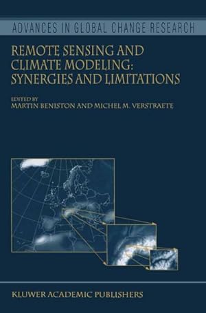 Bild des Verkufers fr Remote Sensing and Climate Modeling: Synergies and Limitations zum Verkauf von BuchWeltWeit Ludwig Meier e.K.