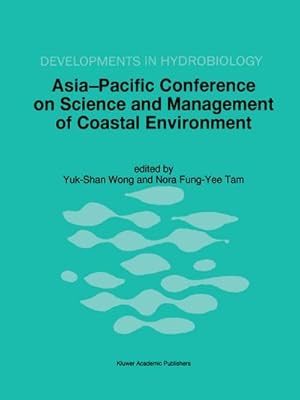 Imagen del vendedor de Asia-Pacific Conference on Science and Management of Coastal Environment a la venta por BuchWeltWeit Ludwig Meier e.K.