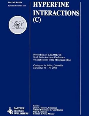 Image du vendeur pour Proceedings of the LACME '98 Sixth Latin American Conference on Applications of the Mssbauer Effect mis en vente par BuchWeltWeit Ludwig Meier e.K.