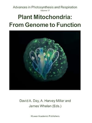 Image du vendeur pour Plant Mitochondria: From Genome to Function mis en vente par BuchWeltWeit Ludwig Meier e.K.