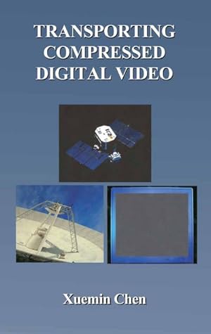 Image du vendeur pour Transporting Compressed Digital Video mis en vente par BuchWeltWeit Ludwig Meier e.K.