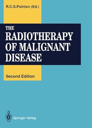 Seller image for The Radiotherapy of Malignant Disease for sale by BuchWeltWeit Ludwig Meier e.K.