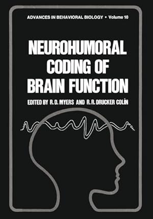 Immagine del venditore per Neurohumoral Coding of Brain Function venduto da BuchWeltWeit Ludwig Meier e.K.