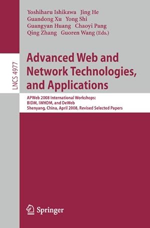 Imagen del vendedor de Advanced Web and Network Technologies, and Applications a la venta por BuchWeltWeit Ludwig Meier e.K.