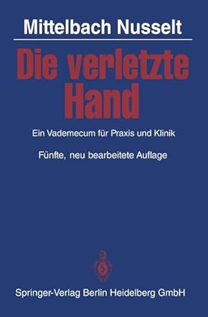 Imagen del vendedor de Die verletzte Hand a la venta por BuchWeltWeit Ludwig Meier e.K.