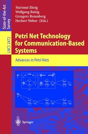 Seller image for Petri Net Technology for Communication-Based Systems for sale by BuchWeltWeit Ludwig Meier e.K.