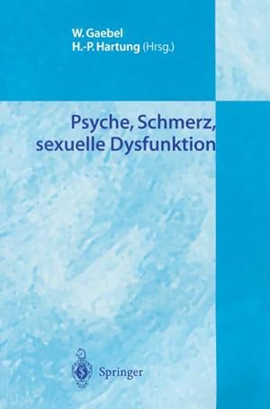 Bild des Verkufers fr Psyche, Schmerz, sexuelle Dysfunktion zum Verkauf von BuchWeltWeit Ludwig Meier e.K.