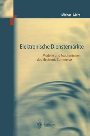 Imagen del vendedor de Elektronische Dienstemrkte a la venta por BuchWeltWeit Ludwig Meier e.K.