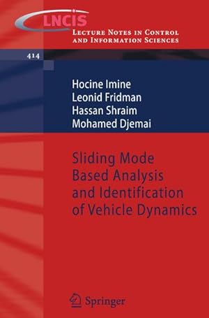 Bild des Verkufers fr Sliding Mode Based Analysis and Identification of Vehicle Dynamics zum Verkauf von BuchWeltWeit Ludwig Meier e.K.