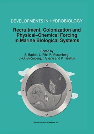 Seller image for Recruitment, Colonization and Physical-Chemical Forcing in Marine Biological Systems for sale by BuchWeltWeit Ludwig Meier e.K.