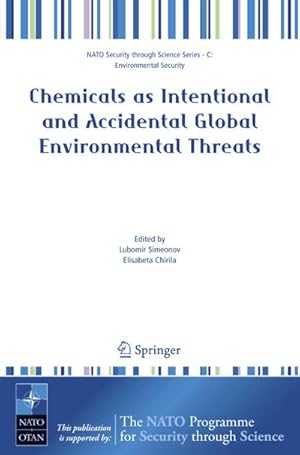Seller image for Chemicals as Intentional and Accidental Global Environmental Threats for sale by BuchWeltWeit Ludwig Meier e.K.