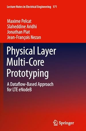 Seller image for Physical Layer Multi-Core Prototyping for sale by BuchWeltWeit Ludwig Meier e.K.