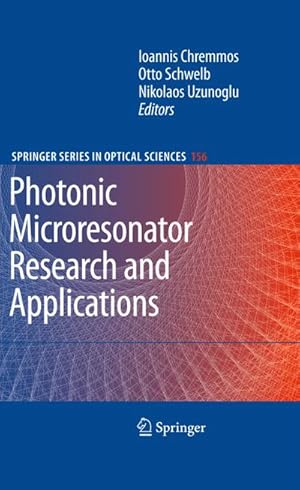 Imagen del vendedor de Photonic Microresonator Research and Applications a la venta por BuchWeltWeit Ludwig Meier e.K.
