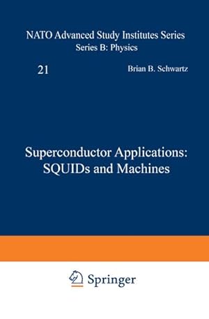 Seller image for Superconductor Applications: SQUIDs and Machines for sale by BuchWeltWeit Ludwig Meier e.K.