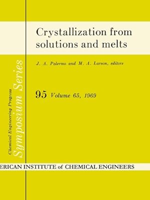 Seller image for Crystallization from solutions and melts for sale by BuchWeltWeit Ludwig Meier e.K.