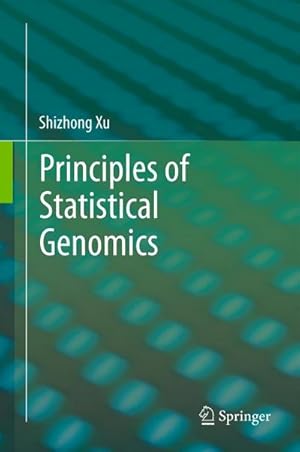 Bild des Verkufers fr Principles of Statistical Genomics zum Verkauf von BuchWeltWeit Ludwig Meier e.K.