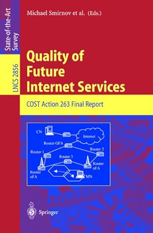 Immagine del venditore per Quality of Future Internet Services venduto da BuchWeltWeit Ludwig Meier e.K.