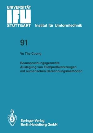 Imagen del vendedor de Beanspruchungsgerechte Auslegung von Flieprewerkzeugen mit numerischen Berechnungsmethoden a la venta por BuchWeltWeit Ludwig Meier e.K.