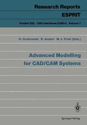 Imagen del vendedor de Advanced Modelling for CAD/CAM Systems a la venta por BuchWeltWeit Ludwig Meier e.K.