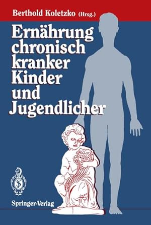 Seller image for Ernhrung chronisch kranker Kinder und Jugendlicher for sale by BuchWeltWeit Ludwig Meier e.K.