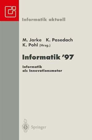 Imagen del vendedor de Informatik 97 Informatik als Innovationsmotor a la venta por BuchWeltWeit Ludwig Meier e.K.