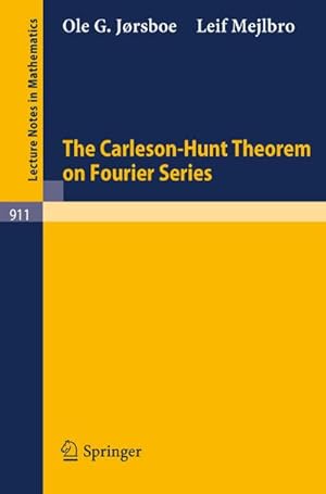 Image du vendeur pour The Carleson-Hunt Theorem on Fourier Series mis en vente par BuchWeltWeit Ludwig Meier e.K.