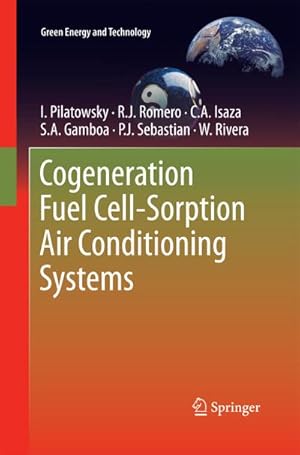 Image du vendeur pour Cogeneration Fuel Cell-Sorption Air Conditioning Systems mis en vente par BuchWeltWeit Ludwig Meier e.K.