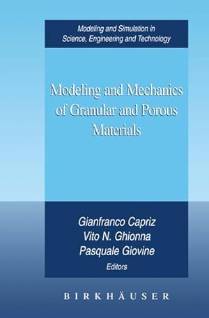 Immagine del venditore per Modeling and Mechanics of Granular and Porous Materials venduto da BuchWeltWeit Ludwig Meier e.K.