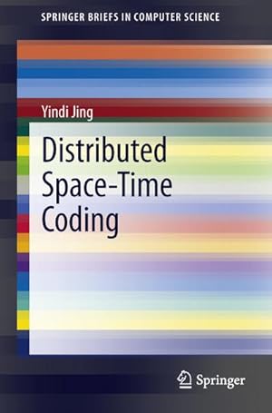 Imagen del vendedor de Distributed Space-Time Coding a la venta por BuchWeltWeit Ludwig Meier e.K.