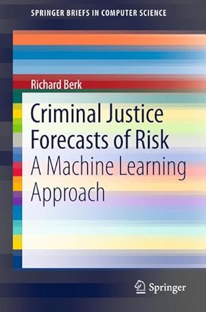 Image du vendeur pour Criminal Justice Forecasts of Risk mis en vente par BuchWeltWeit Ludwig Meier e.K.