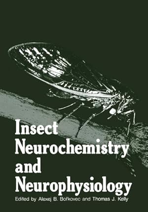 Bild des Verkufers fr Insect Neurochemistry and Neurophysiology zum Verkauf von BuchWeltWeit Ludwig Meier e.K.