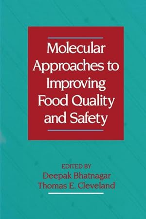 Seller image for Molecular Approaches to Improving Food Quality and Safety for sale by BuchWeltWeit Ludwig Meier e.K.