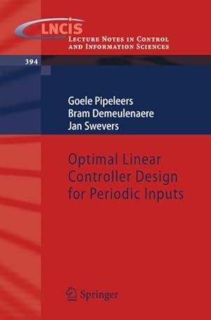 Imagen del vendedor de Optimal Linear Controller Design for Periodic Inputs a la venta por BuchWeltWeit Ludwig Meier e.K.