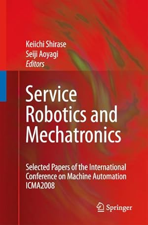 Immagine del venditore per Service Robotics and Mechatronics venduto da BuchWeltWeit Ludwig Meier e.K.