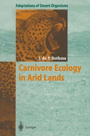 Bild des Verkufers fr Carnivore Ecology in Arid Lands zum Verkauf von BuchWeltWeit Ludwig Meier e.K.