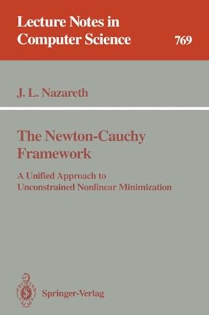 Imagen del vendedor de The Newton-Cauchy Framework a la venta por BuchWeltWeit Ludwig Meier e.K.