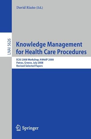 Imagen del vendedor de Knowledge Management for Health Care Procedures a la venta por BuchWeltWeit Ludwig Meier e.K.