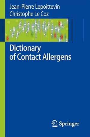 Image du vendeur pour Dictionary of Contact Allergens mis en vente par BuchWeltWeit Ludwig Meier e.K.