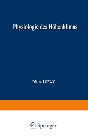 Immagine del venditore per Physiologie des Hhenklimas venduto da BuchWeltWeit Ludwig Meier e.K.