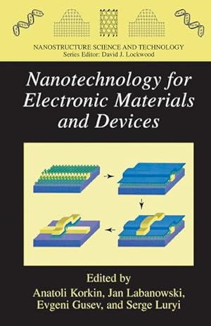 Bild des Verkufers fr Nanotechnology for Electronic Materials and Devices zum Verkauf von BuchWeltWeit Ludwig Meier e.K.