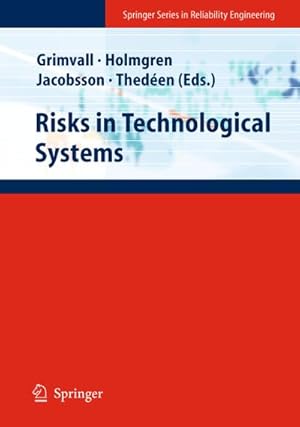 Image du vendeur pour Risks in Technological Systems mis en vente par BuchWeltWeit Ludwig Meier e.K.