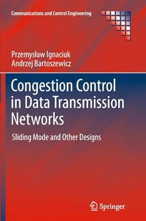 Image du vendeur pour Congestion Control in Data Transmission Networks mis en vente par BuchWeltWeit Ludwig Meier e.K.