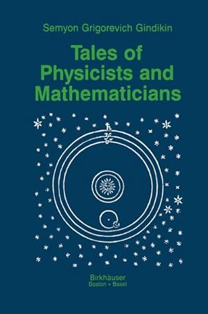 Imagen del vendedor de Tales of Physicists and Mathematicians a la venta por BuchWeltWeit Ludwig Meier e.K.