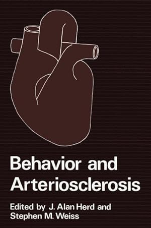 Seller image for Behavior and Arteriosclerosis for sale by BuchWeltWeit Ludwig Meier e.K.
